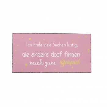 Schild Verrückt