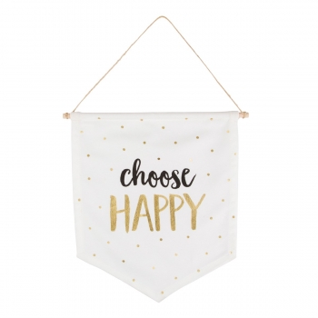 Stoffschild "Choose happy"